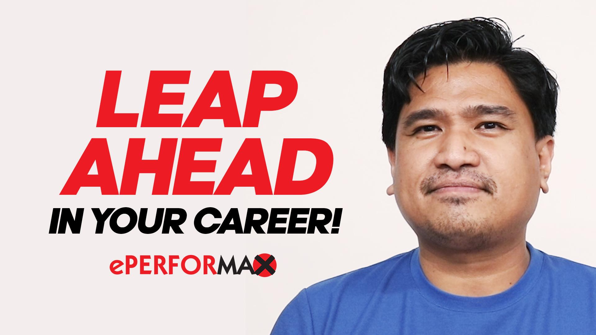 Leap ahead in your career!